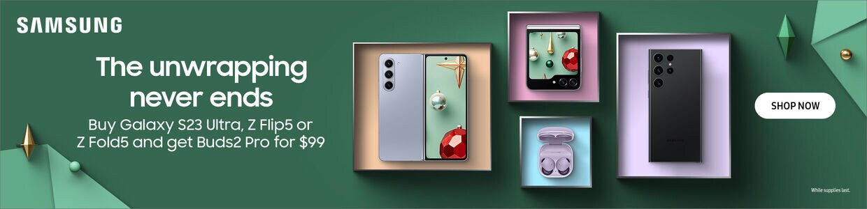 Samsung | The unwrapping never ends | Buy Galaxy S23 Ultra, Z Flip5 or Z Fold5 and get Buds2 Pro for $99 | Shop Now