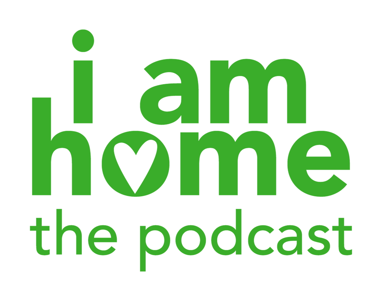 i am home podcast