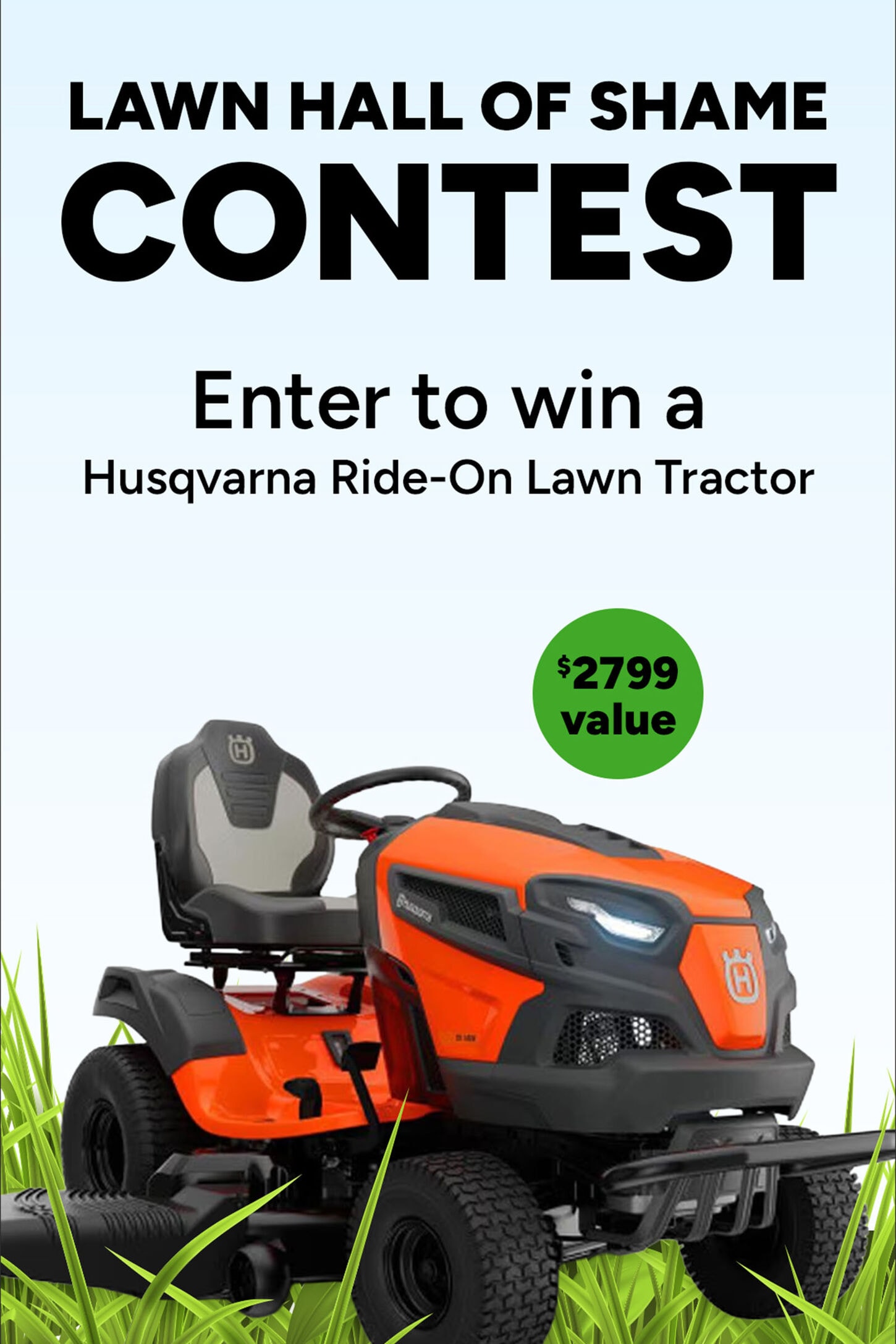 Enter to win a Husqvarna ride-on lawn tractor at $2799 value