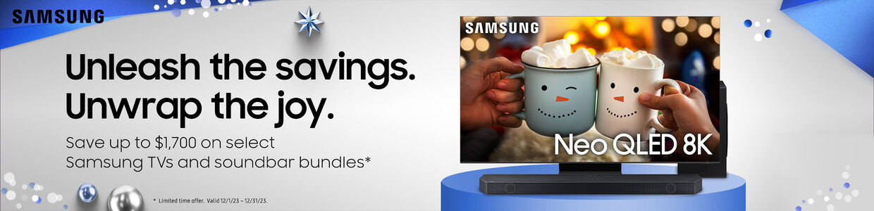Samsung| Unleash the savings. Unwrap the joy. Save up to $1700 on select Samsung TVs and soundbar bundles. Shop Now.
