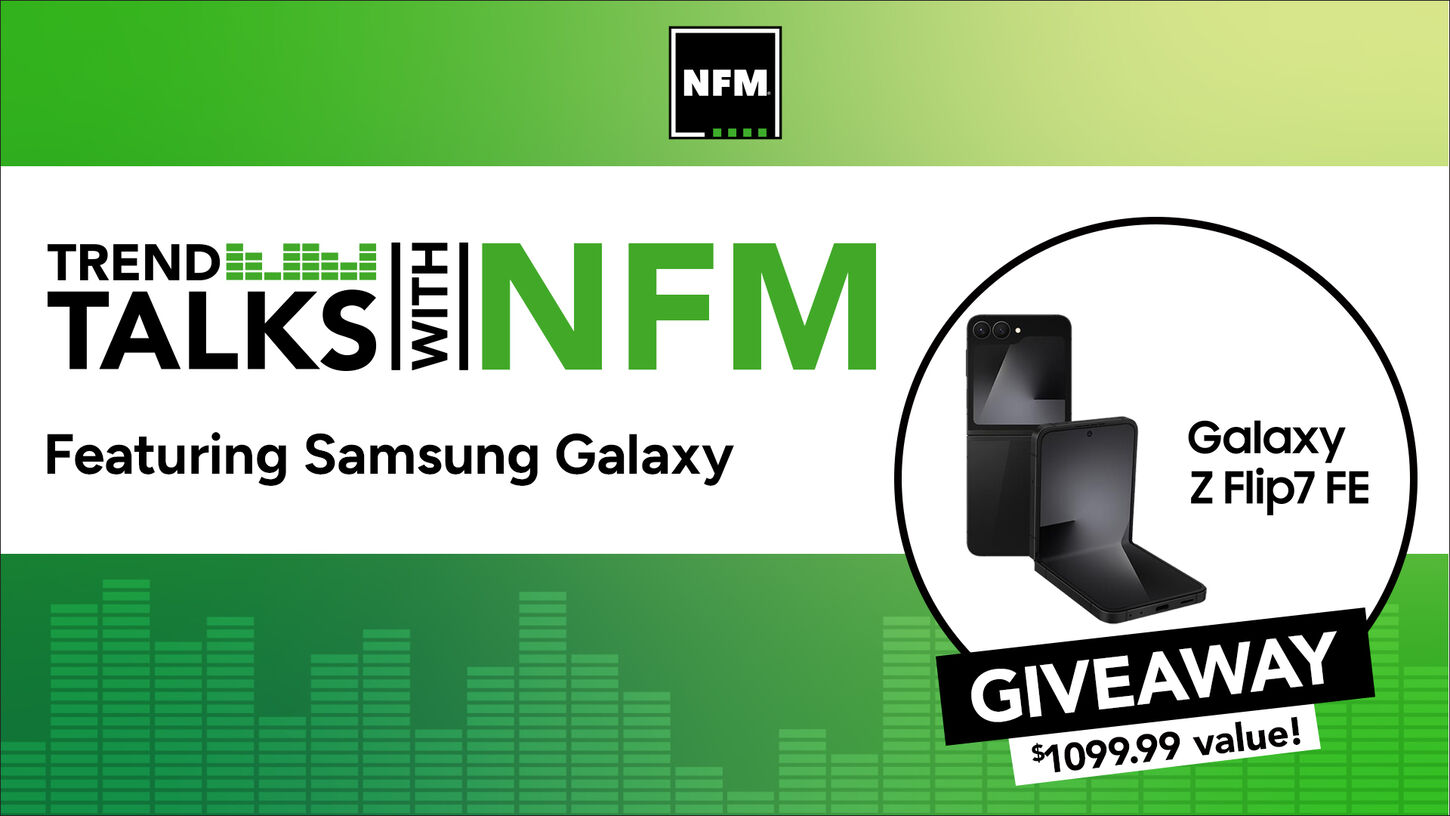 NFM Live with Samsung featuring a cell phone giveaway