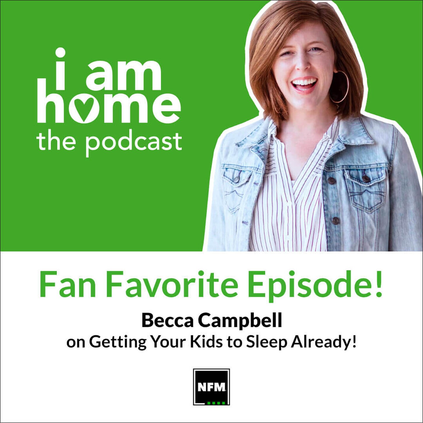 Becca Campbell smiling on a cover of the I am Home Podcast graphic
