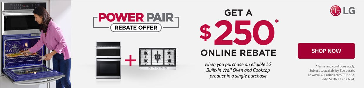 Get a $250 Rebate with Purchase of Eligible LG Wall Oven plus Cooktop