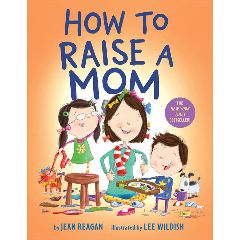 How to Raise a Mom (New York Times Best Seller), , large