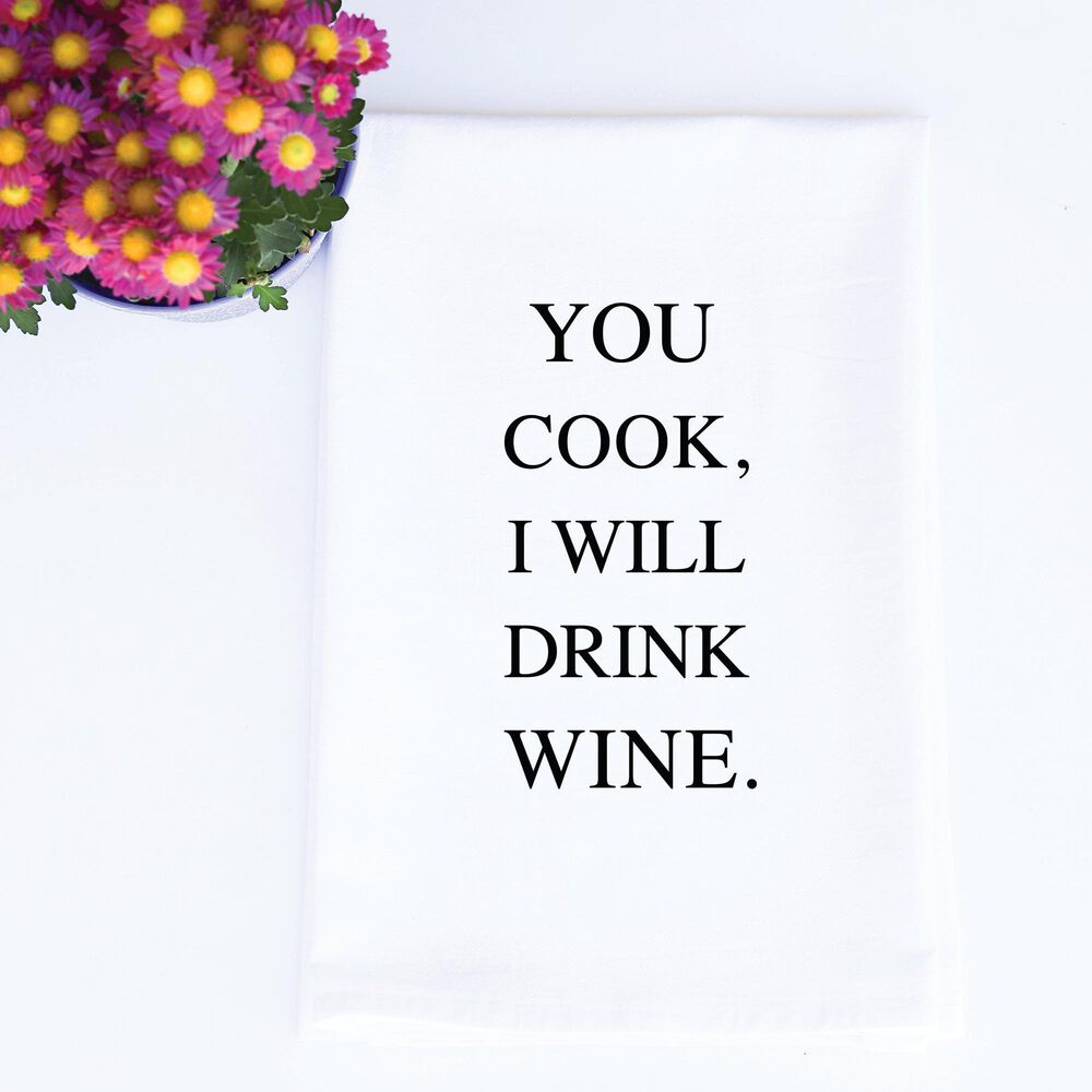 Wildwood You Cook, I Will Drink Wine Tea Towel in White and Black, , large